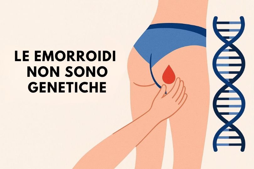Emorroidi e genetica: le emorroidi non sono ereditarie Emorroidi e genetica: le emorroidi non sono ereditarie